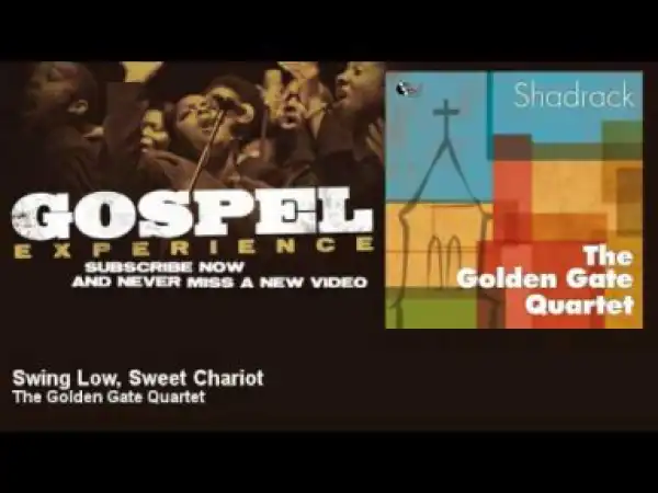 The Golden Gate Quartet - Swing Low, Sweet Chariot